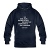 Unisex Hoodie: The dinosaurs became extinct because … - Navy