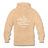 Unisex Hoodie: The dinosaurs became extinct because … - Beige