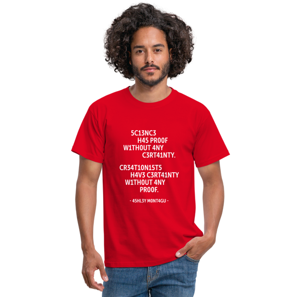 Männer T-Shirt: Science has proof without any certainty … - Rot