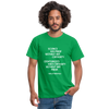 Männer T-Shirt: Science has proof without any certainty … - Kelly Green