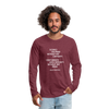 Männer Premium Langarmshirt: Science has proof without any certainty … - Bordeauxrot meliert