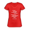 Frauen-T-Shirt mit V-Ausschnitt: Science has proof without any certainty … - Rot