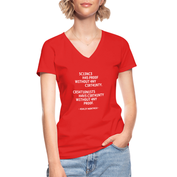 Frauen-T-Shirt mit V-Ausschnitt: Science has proof without any certainty … - Rot