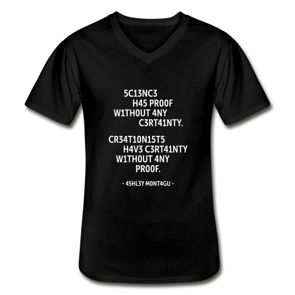 Männer-T-Shirt mit V-Ausschnitt: Science has proof without any certainty … - Schwarz