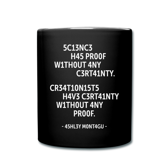 Tasse: Science has proof without any certainty … - Schwarz