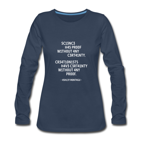 Frauen Premium Langarmshirt: Science has proof without any certainty … - Navy