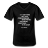 Männer-T-Shirt mit V-Ausschnitt: It’s very hard not to be condescending when … - Schwarz