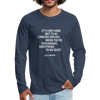 Männer Premium Langarmshirt: It’s very hard not to be condescending when … - Navy