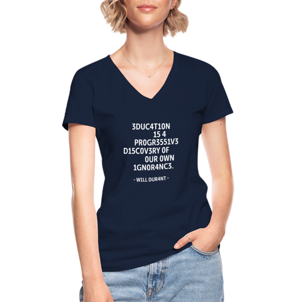 Frauen-T-Shirt mit V-Ausschnitt: Education is a progressive discovery of … - Navy