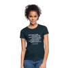 Frauen T-Shirt: Sometimes I think the surest sign that intelligent life … - Navy