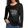 Frauen Premium Langarmshirt: Sometimes I think the surest sign that intelligent life … - Anthrazit