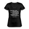Frauen-T-Shirt mit V-Ausschnitt: Sometimes I think the surest sign that intelligent life … - Schwarz