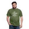 Männer T-Shirt: A person who isn’t outraged on first hearing about … - Militärgrün