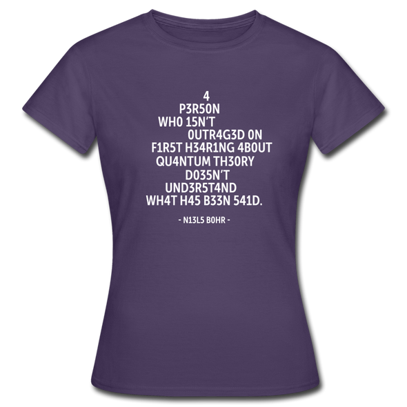 Frauen T-Shirt: A person who isn’t outraged on first hearing about … - Dunkellila