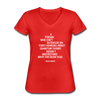 Frauen-T-Shirt mit V-Ausschnitt: A person who isn’t outraged on first hearing about … - Rot