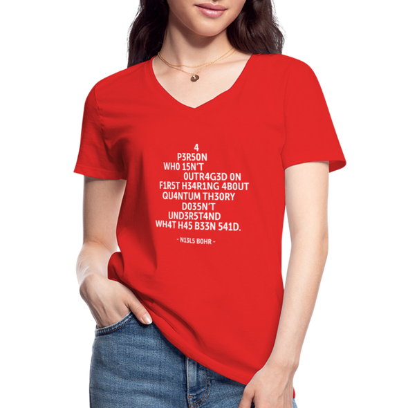 Frauen-T-Shirt mit V-Ausschnitt: A person who isn’t outraged on first hearing about … - Rot
