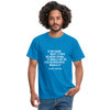 Männer T-Shirt: If we knew what it was we were doing, it would … - Royalblau