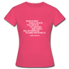 Frauen T-Shirt: When science finally locates the center of … - Azalea