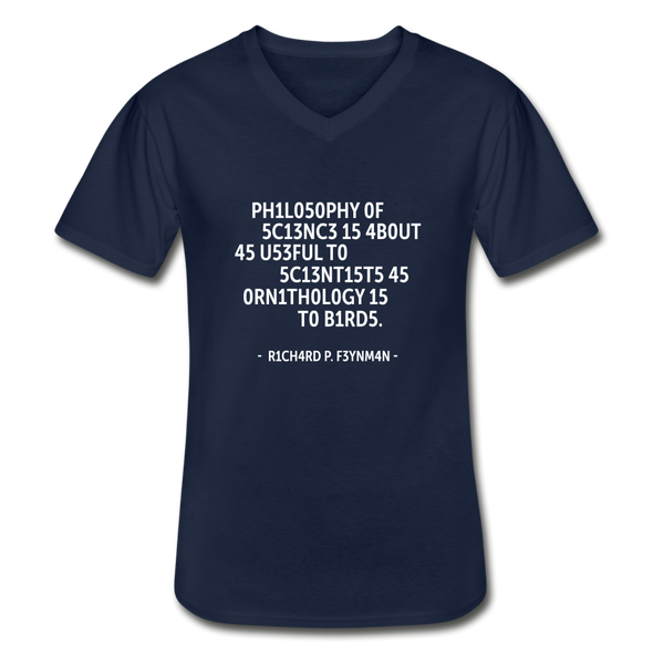 Männer-T-Shirt mit V-Ausschnitt: Philosophy of science is about as useful … - Navy