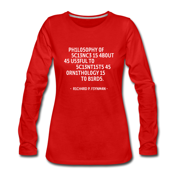 Frauen Premium Langarmshirt: Philosophy of science is about as useful … - Rot