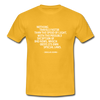 Männer T-Shirt: Nothing travels faster than the speed of light … - Gelb