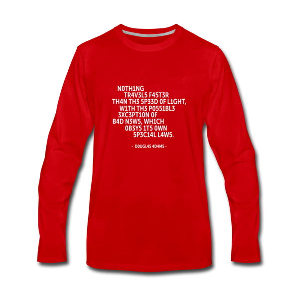 Männer Premium Langarmshirt: Nothing travels faster than the speed of light … - Rot