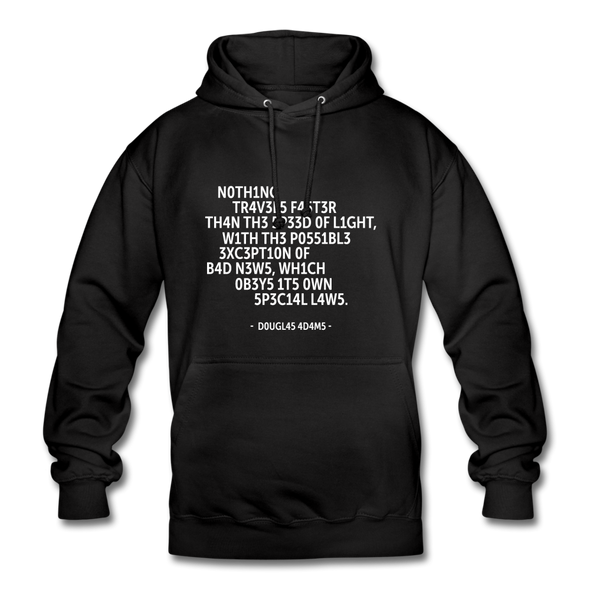 Unisex Hoodie: Nothing travels faster than the speed of light … - Schwarz