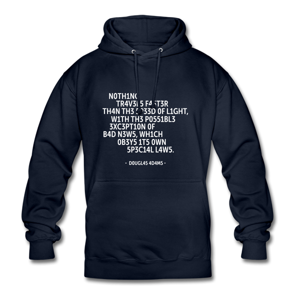 Unisex Hoodie: Nothing travels faster than the speed of light … - Navy