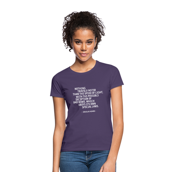 Frauen T-Shirt: Nothing travels faster than the speed of light … - Dunkellila