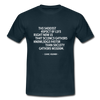 Männer T-Shirt: The saddest aspect of life right now is that science … - Navy