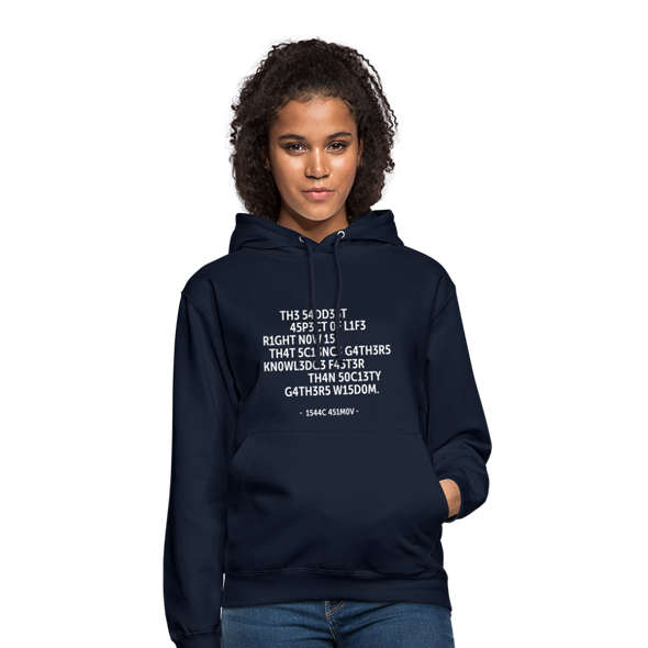 Unisex Hoodie: The saddest aspect of life right now is that science … - Navy
