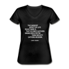 Frauen-T-Shirt mit V-Ausschnitt: The saddest aspect of life right now is that science … - Schwarz