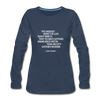Frauen Premium Langarmshirt: The saddest aspect of life right now is that science … - Navy