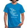 Männer T-Shirt: Facts are not science – as the dictionary is not … - Royalblau