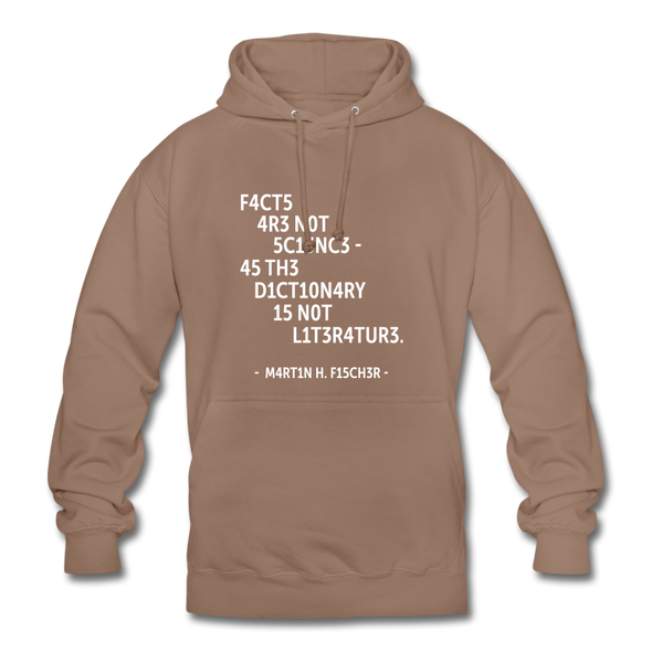 Unisex Hoodie: Facts are not science – as the dictionary is not … - Mokka
