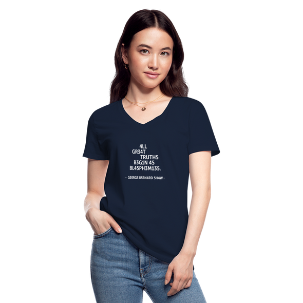 Frauen-T-Shirt mit V-Ausschnitt: All great truths begin as blasphemies. - Navy