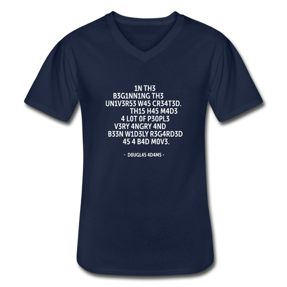 Männer-T-Shirt mit V-Ausschnitt: In the beginning the Universe was created … - Navy