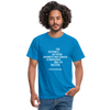 Männer T-Shirt: The distance between insanity and genius … - Royalblau