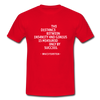 Männer T-Shirt: The distance between insanity and genius … - Rot