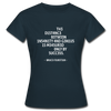 Frauen T-Shirt: The distance between insanity and genius … - Navy