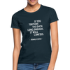 Frauen T-Shirt: If you torture the data long enough, it will confess. - Navy