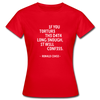 Frauen T-Shirt: If you torture the data long enough, it will confess. - Rot