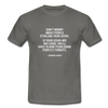 Männer T-Shirt: Don’t worry about people stealing your ideas … - Graphit