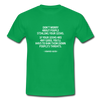 Männer T-Shirt: Don’t worry about people stealing your ideas … - Kelly Green