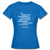 Frauen T-Shirt: The trouble with programmers is that … - Royalblau