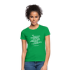 Frauen T-Shirt: The trouble with programmers is that … - Kelly Green