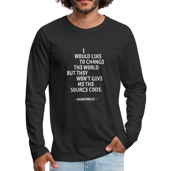 Männer Premium Langarmshirt: I would like to change the world but they … - Schwarz