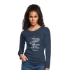 Frauen Premium Langarmshirt: I would like to change the world but they … - Navy