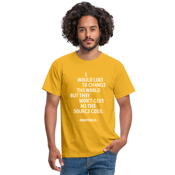 Männer T-Shirt: I would like to change the world but they … - Gelb