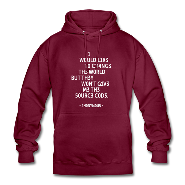Unisex Hoodie: I would like to change the world but they … - Bordeaux